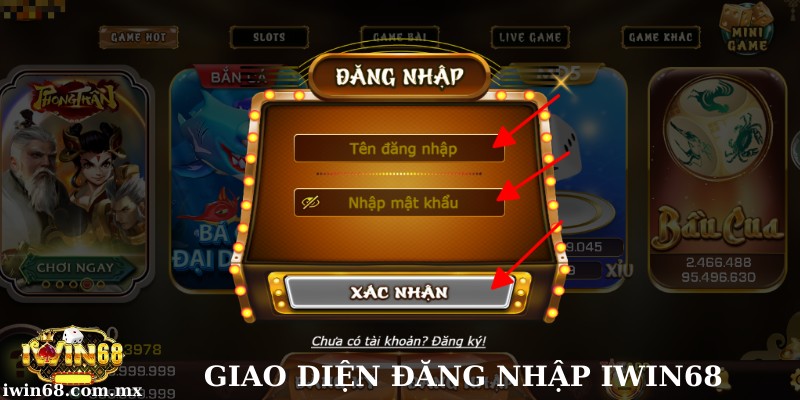 Đăng nhập Iwin68: Hướng dẫn thao tác chỉ với 3 bước giản đơn 1 Giao diện nhập thông tin đăng nhập tại nền tảng Iwin68